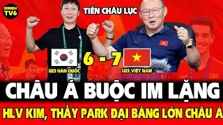 CHÂU Á BUỘC IM LẶNG, HLV KIM U23 VIỆT NAM, THẦY PARK U23 VN 2018 ĐẠI BÀNG CHÂU Á, TIẾN CHÂU LỤC