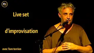 Live set d'improvisation - Tom Terrien