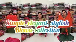 Latest Blouse Collection ✨Perfect fit &bull; Trendy designs &bull; Everyday to festive wearWatch till end 💖
