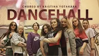 Dancehall choreo by Кристина Yotakara | Dance Formation