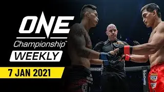 ONE Championship Weekly | 7 January 2021