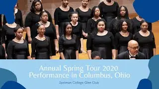 Spelman College Glee Club | Spring Tour 2020 in Columbus, OH