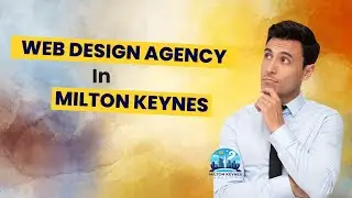 How can a web design agency in Milton Keynes help businesses improve their online presence?