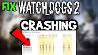 Watch Dogs 2 &ndash; How to Fix Crashing, Lagging, Freezing &ndash; Complete Tutorial