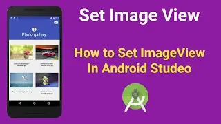 how to set imageview in android studio  | Android Studio ImageView