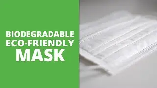 Biodegradable mask - eco-friendly and ready to produce
