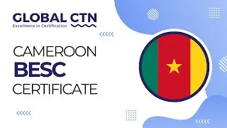 Cameroon BESC Certificate Procedure│GlobalCTN
