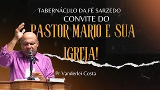 CONVITE AO PASTOR MARIO E SUA IGREJA