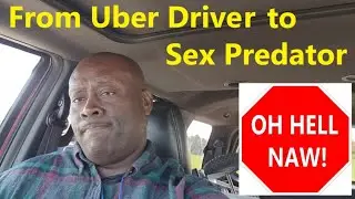 Former Police Officer, Turned Uber Driver, Turned Predator.