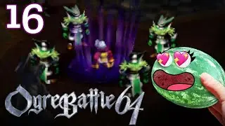 OgreBattle 64 Let's Play! | Prince Yumil yells at his dad | Ep 16
