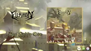 Eluvian - The Noble City (Audio video)