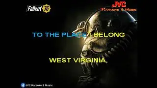 KARAOKE TAKE ME HOME, COUNTRY ROADS FALLOUT 76