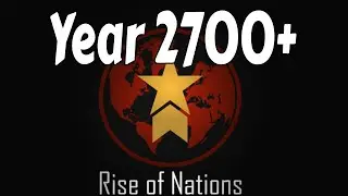 Year 2700+ in Roblox Rise of Nations