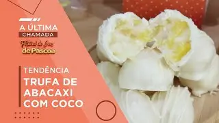 Aula 02 | A Última Chamada - Tendências de Ovos  de Páscoa