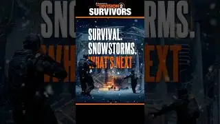 Выживание, снежные бури и что дальше? #TheDivision #TheDivision2Survivors #TheDivision3