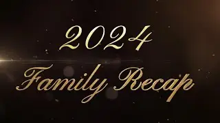 Family Recap 2024