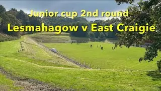 Lesmahagow v East Craigie, Junior Cup 2nd Round