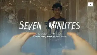 Seven Minutes | A Short Film