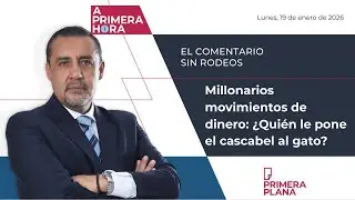 Millonarios movimientos de dinero: ¿Quién le pone el cascabel al gato?