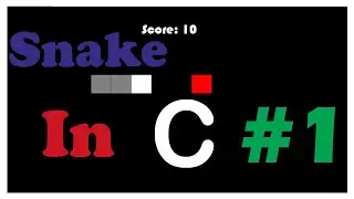 Snake Programmieren | Tutorial in C | Part #1 [Deutsch][German]