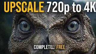 How to Upscale 720p to 4K Completely Free (AI Video Upscaler 2026)