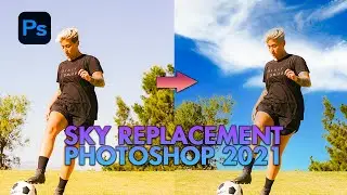 2021 Hands-on The New Sky Replacement Tool Feature In Adobe Photoshop 2021
