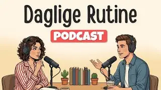 How to Talk about Your Day in Danish | Danish Podcast for Easy Conversation