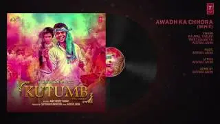 Awadh Ka Chhora  Remix  Full Audio Song   Kutumb   Aloknath, Rajpal Yadav   Aryan Jaiin