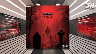 Neothrope - We All Die [ZooBass Records]
