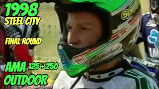 1998 AMA OUTDOOR 125 & 250 MOTOCROSS - STEEL CITY - Final Round