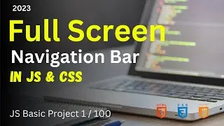 Full Screen Navigation Bar in CSS and JS | Overlay Navigation
