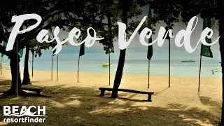 PASEO VERDE Beach Resort - San Juan, Batangas