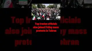Top Iranian Officials Join Massive Protests in Tehran | Breaking News