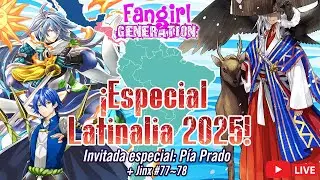 Fangirl Live Ep.385 - ESPECIAL LATINALIA 2025 (feat. P&iacute;a Prado) + Jinx 77-78