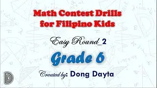 Math Contest Drills for Filipino Kids Easy Round Grade 6 Set 2