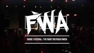 FWA 2025: Music Festival: I've Made Too Much Pasta