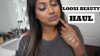 Looxi Beauty Haul | Review & Swatches
