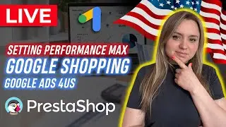 PrestaShop Налаштування Performance Max Merchant Center, GA4 конверсії Google Ads, дин. ремаркетинг.