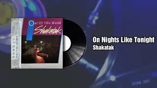 On Nights Like Tonight - Shakatak (1983)