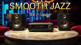 Relaxing Jazz Soul R&B 🎷 Smooth Grooves for Calm, Chill For Bar & Lounge