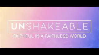 Faithful in a Faithless World | 9am