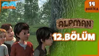 Alpman | 12. Bölüm | Minika