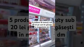 Produse sub 20 lei pe care le poți cumpăra din dm! 💜 #dmromania #beauty #skincare #dm #drogerie