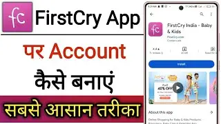 FirstCry App Par Account Kaise Banaye !! How To Create Account On FirstCry App