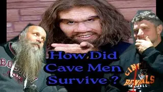 How Did Cavemen Survive?