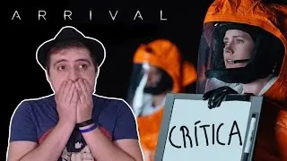 La Llegada (Arrival) / Cr&iacute;tica / Opini&oacute;n / Rese&ntilde;a / Review