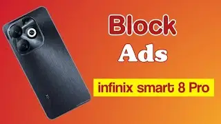 How to Ads Block On Infinix Smart 8 Pro | infinix smart 8 pro per ads kese band karain