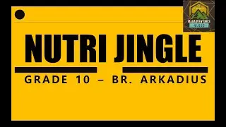 BR. ARKADIUS (SY. 2018-2019) - NutriJingle Competition