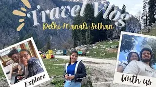 Manali to Sethan! The experience, Everything you need to know, Cost,  Stay and permit related.