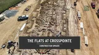 The Flats at Crosspointe - Construction Update